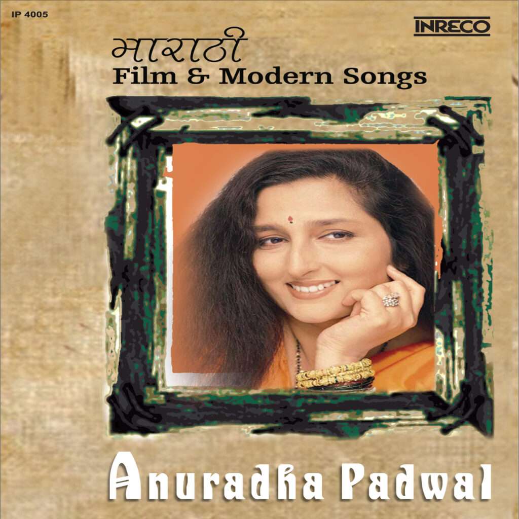 Anuradha Padawal Marathi Film & Modern Songs