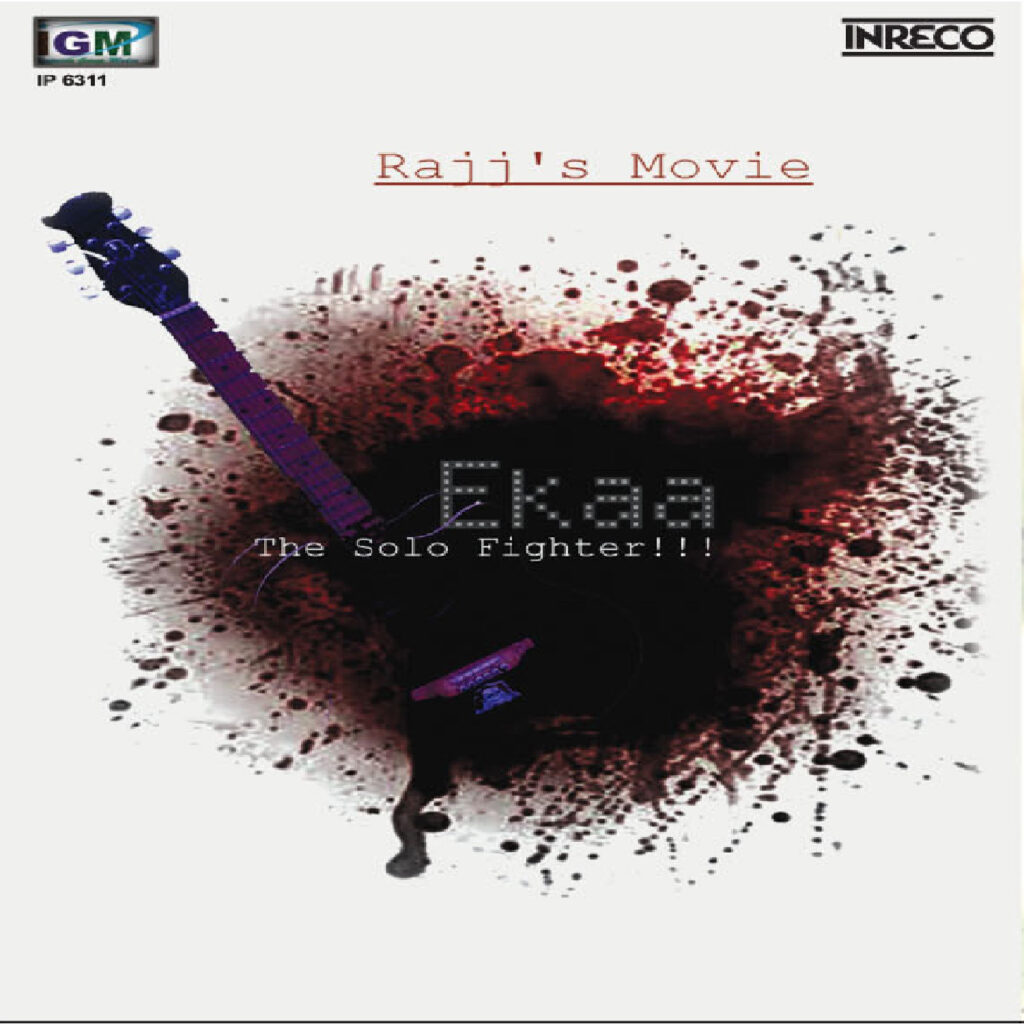 Ekaa - The Solo Fighter