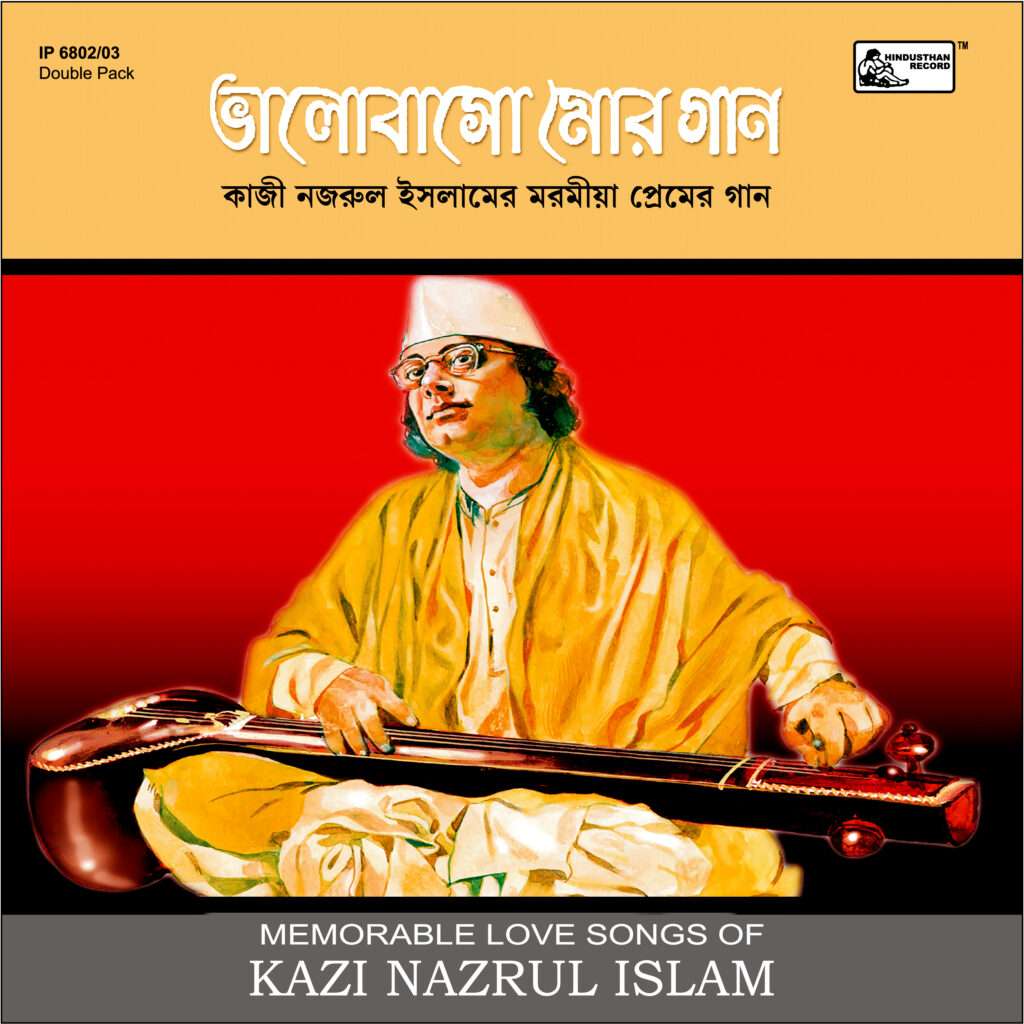 Bhalobaso Mor Gaan - Love Songs Of Kazi Nazrul Islam