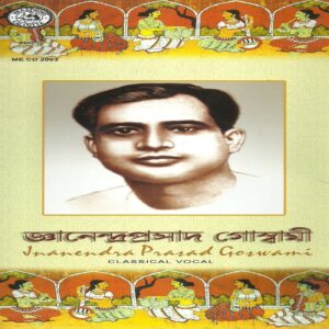 Classical Vocal By Jnanendra Prasad Goswami
