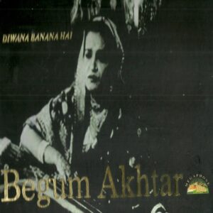 Dewana Banana Hai - Begum Akhtar-4 Pack